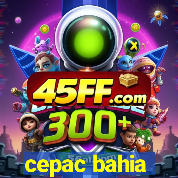 cepac bahia